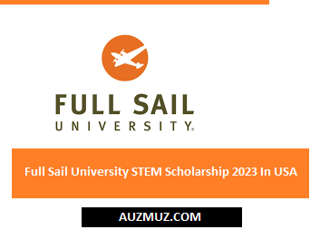 Full Sail University STEM Scholarship 2023 In USA