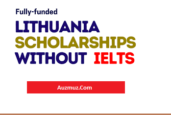 Lithuanian State Fully Funded Scholarships in Europe 2024