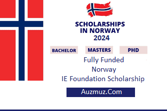Fully Funded Norway IE Foundation Scholarship 2024-25