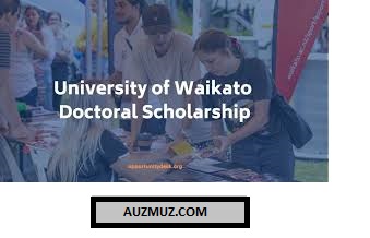 Fully Funded University of Waikato Doctoral Scholarship in New Zealand 2025